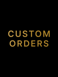 Custom Order — All Other Requests
